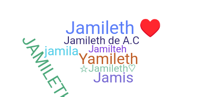Becenév - Jamileth