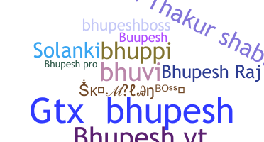 Becenév - Bhupesh
