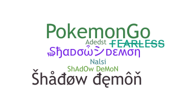 Becenév - ShadowDemon