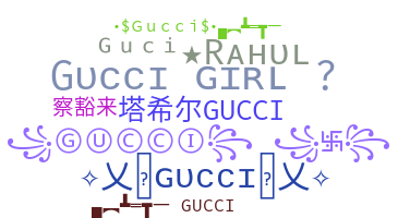 Becenév - Gucci