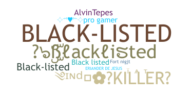 Becenév - Blacklisted