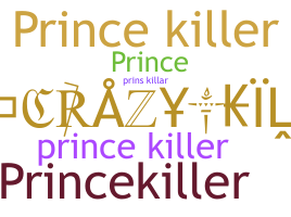 Becenév - princekiller