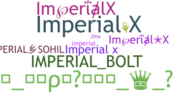 Becenév - ImperialX