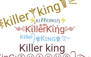 Becenév - KillerKing