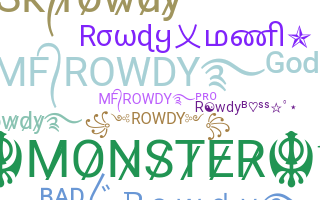 Becenév - Rowdy