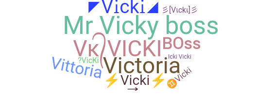 Becenév - Vicki