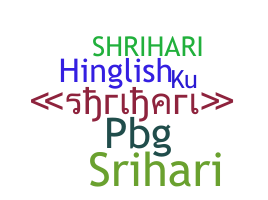 Becenév - Shrihari