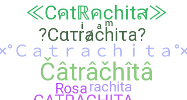 Becenév - Catrachita