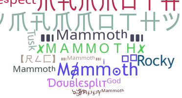 Becenév - Mammoth