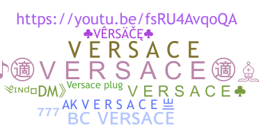 Becenév - Versace
