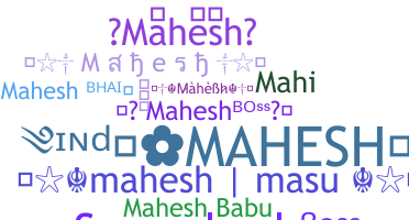 Becenév - Mahesh