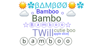 Becenév - Bamboo