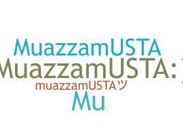 Becenév - MuazzamUsta