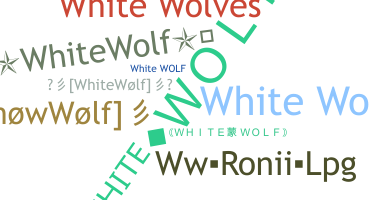 Becenév - WhiteWolf