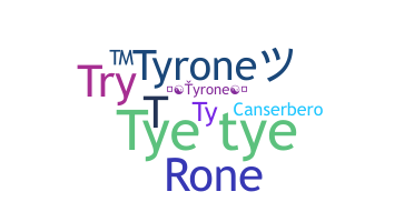 Becenév - Tyrone