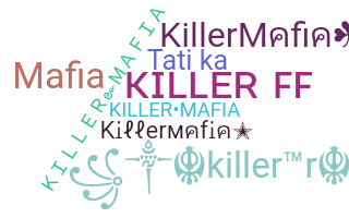 Becenév - KillerMafia