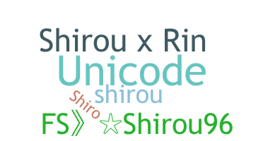 Becenév - Shirou