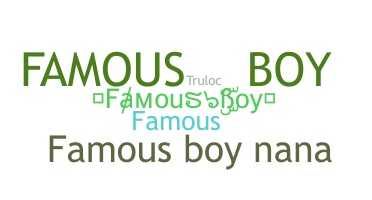Becenév - FamousBoy