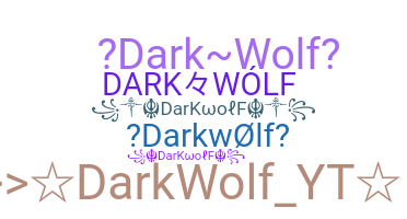 Becenév - darkwolf
