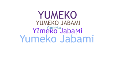 Becenév - YumekoJabami