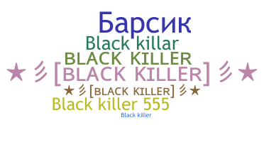 Becenév - blackkiller