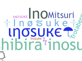 Becenév - Inosuke