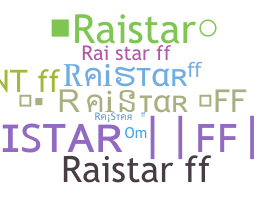 Becenév - RaistarFF