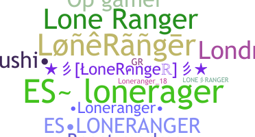 Becenév - LoneRanger