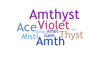 Becenév - Amethyst