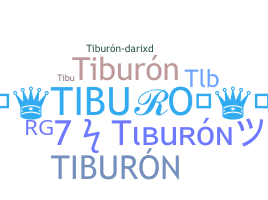 Becenév - Tiburn