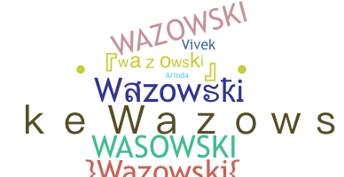 Becenév - Wazowski