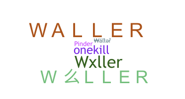 Becenév - Waller