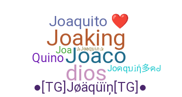 Becenév - Joaquin