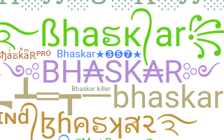 Becenév - Bhaskar