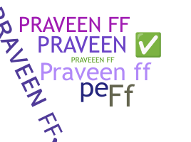 Becenév - Praveenff