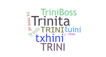 Becenév - Trini