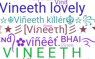 Becenév - Vineeth
