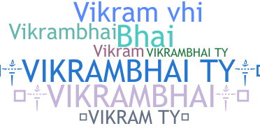 Becenév - VikramBhai