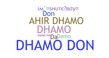 Becenév - Dhamo
