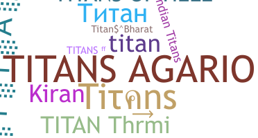 Becenév - Titans