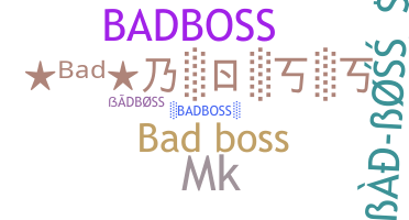 Becenév - badboss