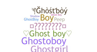 Becenév - ghostboy