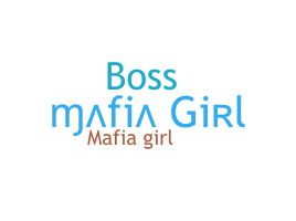 Becenév - MafiaGirl