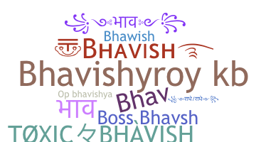 Becenév - Bhavish