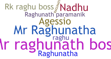 Becenév - Raghunath