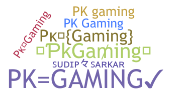 Becenév - PkGaming