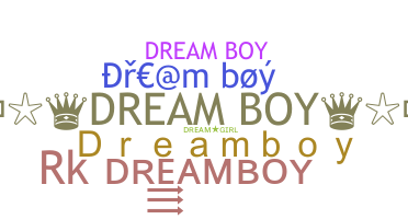 Becenév - Dreamboy