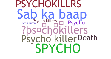Becenév - Psychokillers
