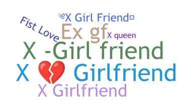 Becenév - Xgirlfriend