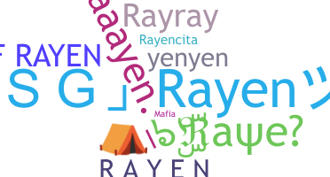 Becenév - Rayen